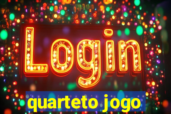 quarteto jogo